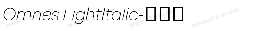 Omnes LightItalic字体转换